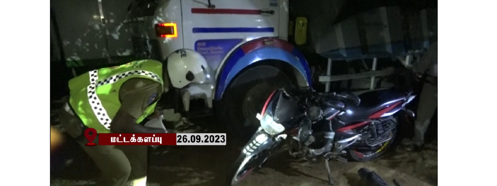 மோட்டார் சைக்கிளும் டிப்பரும் மோதியது; இருவர் பலி